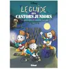 Glénat Le Guide des Castors Juniors - Tome 02