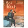 Glénat Seul au Monde - Tome 02