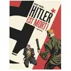 Glénat Hitler est mort ! - Tome 03