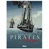 Glénat Les pirates de Barataria. Vol. 9. Chalmette Marc Bourgne, Franck Bonnet
