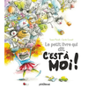 P'tit Glenat Le petit livre qui dit c'est à moi ! Swann Meralli (Auteur), Carole Crouzet (Illustration)