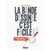 Glénat La Bande Dessinée C'est Facile !