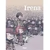 Glénat Irena. Vol. 1. Le ghetto Jean-David Morvan, Séverine Tréfouël, David Evrard