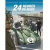 Glénat 24 Heures du Mans - 1951-1957