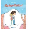 Glénat Jeunesse Pierre Béton - C'est Pas De La Tarte !