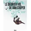 Glénat Le dernier vol de dan cooper cartonné
