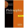 Ellipses Philosophie, Le manuel - 4e édition enrichie et augmentée. Nouveaux programmes