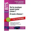 Ellipses BTS Français - Culture générale et expression - De la musique...