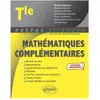 Ellipses Mathématiques complémentaires - Terminale - nouveaux programmes