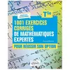 ELLIPSES 1001 Exercices Corrigés De Mathématiques Pour Réussir Son Option Tle