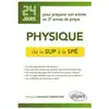 Ellipses Physique de la Sup à la Spé - 24 jours pour préparer son entr...