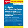 Ellipses Les tests psychotechniques - Concours de police (nationale et...