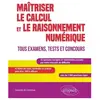 Ellipses Maîtriser le calcul et le raisonnement numérique. Tous examen...