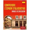 Ellipses Comprendre l'Espagne d'aujourd'hui. Manuel de civilisation