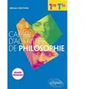 Ellipses Cahier d'activités de philosophie - 1re, terminale - nouveaux programmes