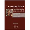 Ellipses La Version latine (textes traduits et commentés)