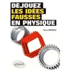 Ellipses Déjouez les idées fausses en physique
