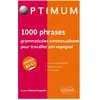 Ellipses 1000 Phrases Grammaticales Contextualisées Pour Travailler Son Espagnol - Niveau B2-C1