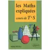 Ellipses Les Maths expliquées - Cours de Terminale S