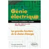 Ellipses Génie électrique - 55 exercices et problèmes corrigés - les grandes fonctions de la chaîne d'énergie (édition 2018)