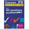 Ellipses Concours IFSI : les 80 questions incontournables aux tests d'aptitude