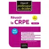 Ellipses Réussir le CRPE, écrit et oral : tout-en-un asdih, carole