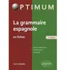 Ellipses La grammaire espagnole en fiches : classes péparatoires, grandes écoles, universités