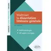 Ellipses Maîtriser la dissertation littéraire générale. Méthodologie -...