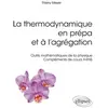Ellipses La thermodynamique en prépa et à l'agrégation. Outils mathéma...