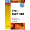 Ellipses BTS Français - Culture générale et expression - Nouveau thème...