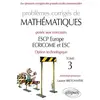 Ellipses Problèmes corrigés de Mathématiques posés aux concours ESCP E...