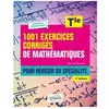 Ellipses 1001 exercices corrigés de Mathématiques - Pour réussir sa sp...