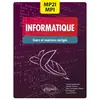 Ellipses Informatique MP2I, MPI : cours et exercices corrigés Balabonski, Thibaut