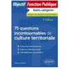 Ellipses 75 questions incontournables de culture territoriale broché