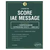 Ellipses L'Expert du Score IAE Message - 300 questions de Compréhensio...