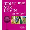 Ellipses Tout sur le vin ou presque...