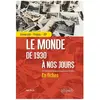 Ellipses Le monde de 1930 à nos jours - Université - Prépas - IEP