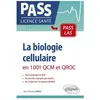 Ellipses La biologie cellulaire en 1001 QCM et QROC Jean-Charles Cailliez (Auteur)