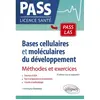 Ellipses Bases cellulaires et moléculaires du développement: Méthodes et exercices