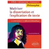 Ellipses Maîtriser la dissertation et l'explication de texte. CPGE, Un...