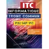 Ellipses Informatique tronc commun - ITC - PSI, MP, PC