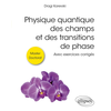 Ellipses Physique quantique des champs et des transitions de phase broché