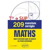 Ellipses 209 exercices corrigés de Maths - Terminale  > SUP broché