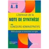 Ellipses L'épreuve de la note de synthèse aux concours administratifs broché
