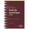 Ellipses Fiches de droit du numérique : rappels de cours et exercices corrigés
