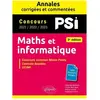 Ellipses Maths et informatique. PSI. Annales corrigées et commentées. ...
