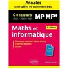 Ellipses Maths et informatique. MP-MP*. Annales corrigées et commentée...