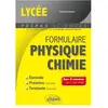 Ellipses Formulaire lycée : Physique-chimie - les 3 années en 1 clin d'oeil