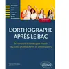Ellipses L'orthographe après le bac