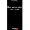 Une Maison Bâtie Sur Le Roc